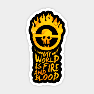 My world is fire Sticker